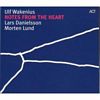 Notes from the heart / Ulf Wakenius, guitare | Wakenius, Ulf. Interprète. Guit.