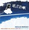 Beatnick / Nicolas Moreaux, contrebasse | Moreaux, Nicolas. Compositeur. Comp. & cb.