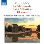 Orchestral works, vol. 4 : Le Martyre de Saint Sébastien ; Khamma ; Le roi Lear ; L'enfant prodigue / Claude Debussy | Debussy, Claude (1862-1918). Compositeur. Comp.