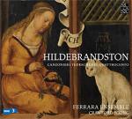 Hildebrandston : canzonieri tedeschi del quattrocento = Chansonnier allemand du XVe siècle / Ferrara Ensemble | Anonyme. Compositeur. Comp.