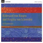 [Hodie aperuit nobis clausa porta ; Annuntietur in universa terra ; O frondens virga; Latuit...[Etal.] / Hildegard Von Bingen | Hildegard von Bingen (1098-1179). Compositeur. Comp.