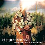 Chapter one : Nola improvisations / Pierre Durand, guitare | Durand, Pierre (1974-....). Interprète. Guit.