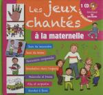 Les jeux-chantés à la maternelle / Anne Marie Grosser | Grosser, Anne Marie. Metteur en scène ou réalisateur. Réal.