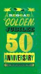 Reggae golden jubilee : origins of jamaican music : 50th anniversary | Prince Buster. Interprète. Chant