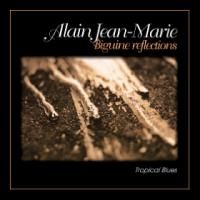 Biguine refletions : tropical blues / Jean-Marie Alain, Piano | Jean-Marie, Alain (1945-....). Musicien. P.