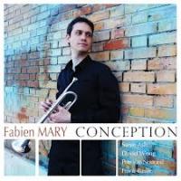 Conception / Fabien Mary, trompette | Mary, Fabien. Musicien. Trp.