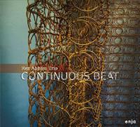 Continuous beat / Rez Abbasi Trio | Abbasi, Rez