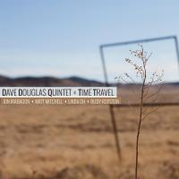 Time travel / Dave Douglas Quintet | Douglas, Dave.