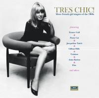 Très chic ! : more French girl singers of the 1960s / Annie Philippe | Philippe, Annie