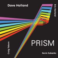 Prism / Dave Holland, basse | Holland, Dave.. Musicien. Cb.