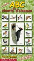 ABC des chants d'oiseaux : le guide pratique des débutants / Pierre Palengat | Palengat, Pierre. Éditeur scientifique. Réal. & enr.