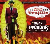 Chico Trujillo en... gran pecador / Chico Trujillo | Chico Trujillo