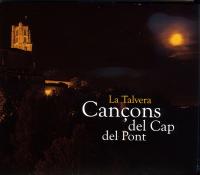 Cançons del Cap del Pont / La Talvera | La Talvera