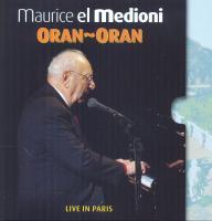 Oran-Oran : live in Paris / Maurice el Medioni | Medioni, Maurice el. Musicien. P. & chant