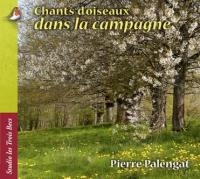 Chants d'oiseaux dans la campagne / Pierre Palengat | Palengat, Pierre. Collecteur. Enr.