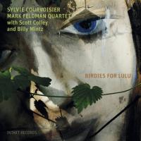 Birdis for Lulu / Sylvie Courvoisier Mark Feldman Quartet | Courvoisier, Sylvie. Musicien. P.