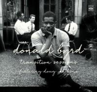 Transition sessions / Donald Byrd, Trompette | Byrd, Donald. (1932-2013). Musicien. Trp.