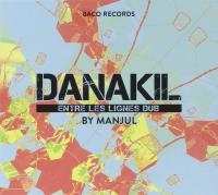 Entre les lignes dub | Danakil. Musicien