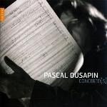 Concertos / Pascal Dusapin | Dusapin, Pascal (1955-....). Compositeur. Comp.