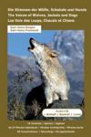 Les Voix des loups, chacals et chiens / Karl-Heinz Dingler | Dingler, Karl-Heinz. Éditeur scientifique. Réal.