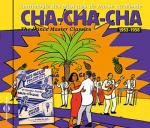 Cha-cha-cha : 1953-1958 / Cha-Cha Boys | Morales, Noro. Interprète. Interpr.