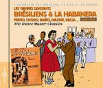 Les Genres dansants brésiliens et la habanera, 1948-1959 : Frevo, choro, bañao, maxixe, valsa... | Bandolim, Jacob do (1918-1969). Interprète. Interpr.