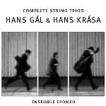 Complete string trios / Hans Gal | Gal, Hans (1898-1987). Compositeur. Comp.