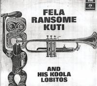 Koola lobitos 64-68 . The '69 L.A. sessions | Fela Kuti. Interprète