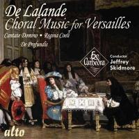 Choral music for Versailles / Michel-Richard de Lalande | Lalande, Michel-Richard de (1657-1726). Compositeur. Comp.