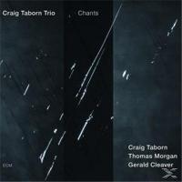 Chants | Taborn, Craig