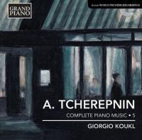 Complete piano music. 5 | Alexander Tcherepnin (1899-1977). Compositeur