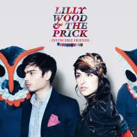 Invicible friends / Lilly Wood & the Prick, ens. voc. & instr. | Lilly Wood & the Prick. Interprète. Ens. voc. & instr.