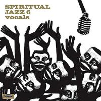 Spiritual jazz, vol. 6 : vocals | Roach, Max. (1925-2007)