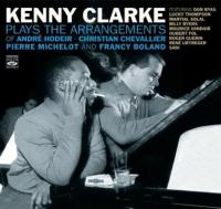 Plays the arrangements : of André Hodeir, Christian Chevallier, Pierre Michelot & Francy Boland / Kenny Clarke, Batterie | Clarke, Kenny. (1914-1985). Musicien. Batt.