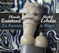 La bourrée à Régis / Michel Esbelin | Esbelin, Michel.. Musicien. Cabrette