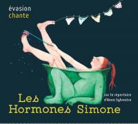 Les hormones Simone : Evasion chante | Evasion. Chanteur