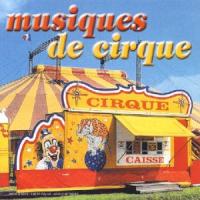 Musiques de cirque / Jacques Jay, Dir. | 