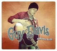 Kokomo kidd / Guy Davis | Davis, Guy. Compositeur. Comp., chant, guit.