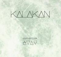 Elementuak / Kalakan, ens. voc. & instr. | Kalakan. Musicien. Ens. voc. & instr.