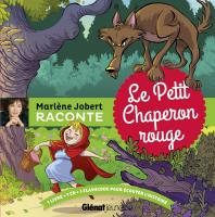 Le petit chaperon rouge | Marlene Jobert. Narrateur