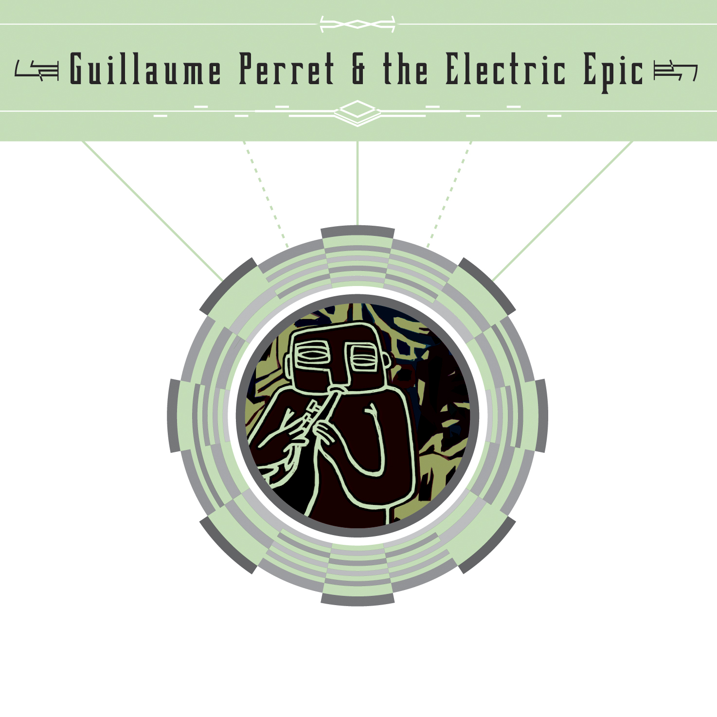 Guillaume Perret and the Electric Epic / Guillaume Perret, saxo électrique, effets, comp., dir. | Perret, Guillaume. Interprète