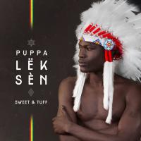 Sweet & tuff / Puppa Lëk Sen, chant | Puppa Lëk Sen. Chanteur. Chant