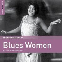 The rough guide to Blues women : Reborn and remastered | Willis, Ruth