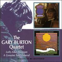 Lofty fake anagram . A genuine tong funeral / Gary Burton quartet | Burton, Gary