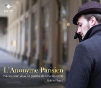 L'anonyme parisien : pièces pour viole de gambe | Charles Dollé. Compositeur