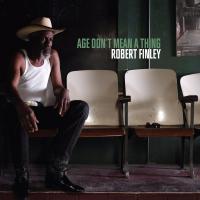 Age don't mean a thing | Robert Finley. Compositeur