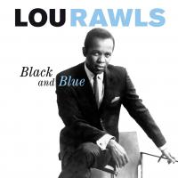 Black and blue / Lou Rawls | Rawls, Lou (1933-2006). Chanteur. Chant