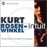 Intuit | Kurt Rosenwinkel (1970-....). Interprète