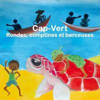Cap Vert : rondes, comptines et berceuses | Mariana Ramos. Chanteur