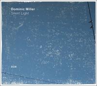 Silent light | Dominic Miller. Guitare